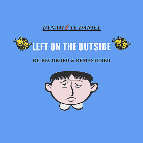 Left On the Outside (Re-Recorded & Remastered)