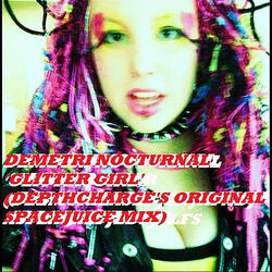 Glitter Girl (DepthCharge's Original Spacejuice Mix)