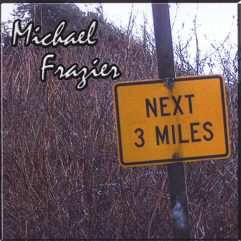 Next 3 Miles