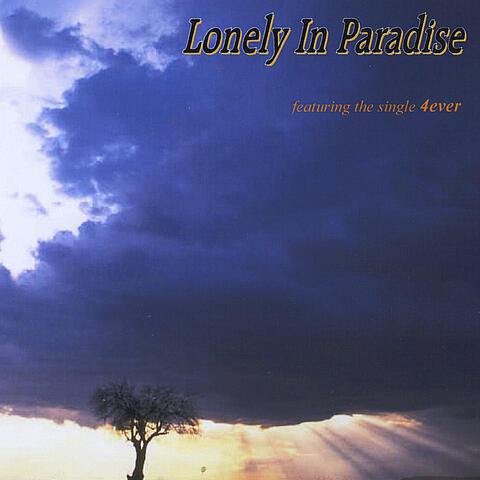 Lonely In Paradise