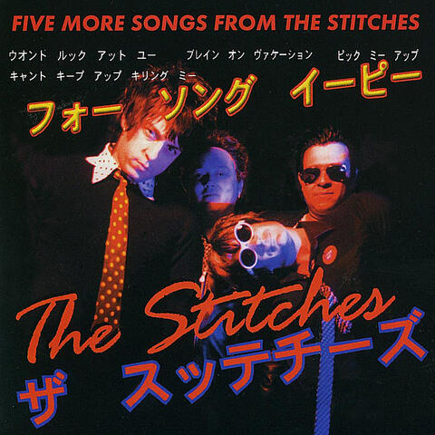 5 More Songs from the Stitches