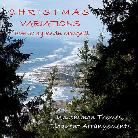 Christmas Variations, Piano by Kevin Mongelli