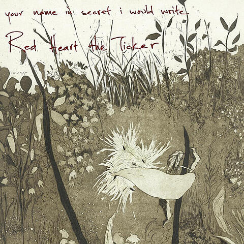 Your Name in Secret I Would Write
