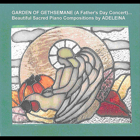 Garden of Gethsemane(A Father's Day Concert)