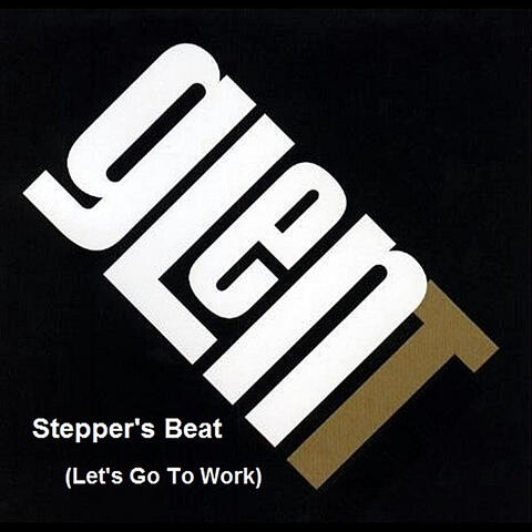 Stepper's Beat (Let's Go To Work)