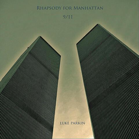 Rhapsody for Manhattan 9/11