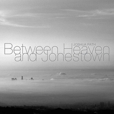 Between Heaven and Jonestown