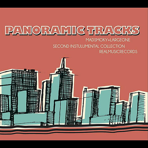 Panoramic Tracks (Second Instrumental Collection)
