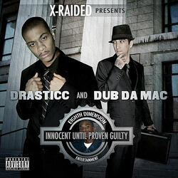 Guess Who's Bacc (feat. Drasticc, Dub Da Mac & P-Dubb)