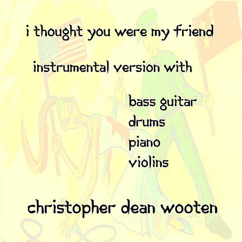 I Thought You Were My Friend (Instrumental Version)