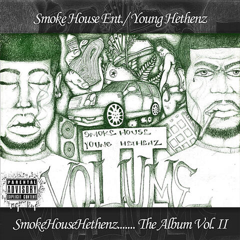 Smokehouse Hethenz....The Album, Vol. II