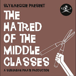 The Hatred of the Middle Classes
