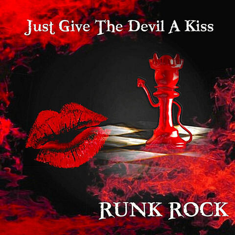 Just Give the Devil a Kiss