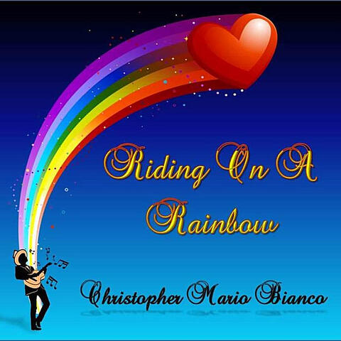 Riding On a Rainbow