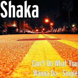 Can't Do What You Wanna Do