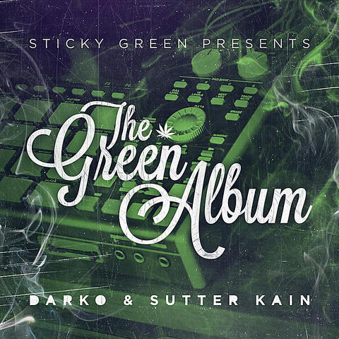 Sticky Green Presents: The Green Album