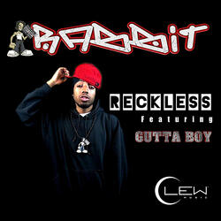 Reckless (feat. Gutta Boy)