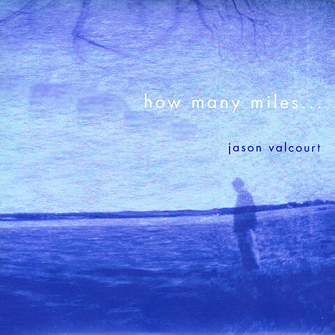 How Many Miles...