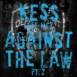 Against the Law, Pt. 2 (Kenny Dope Street Mix)