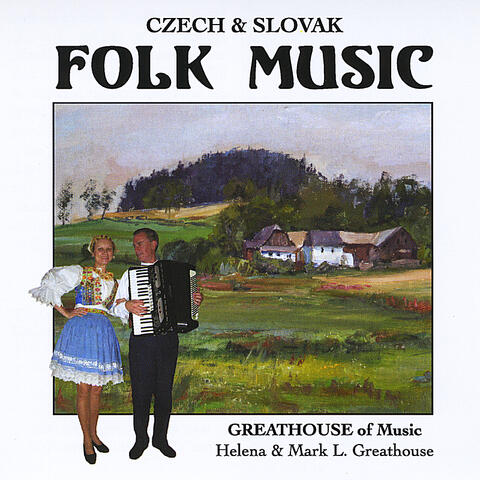 Czech and Slovak Folk Music