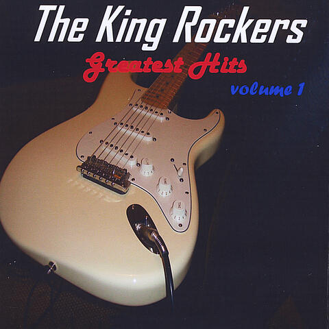 The King Rockers Greatest Hits, Vol. 1 (feat. Michael)