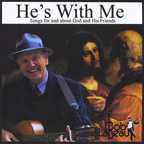 He's With Me