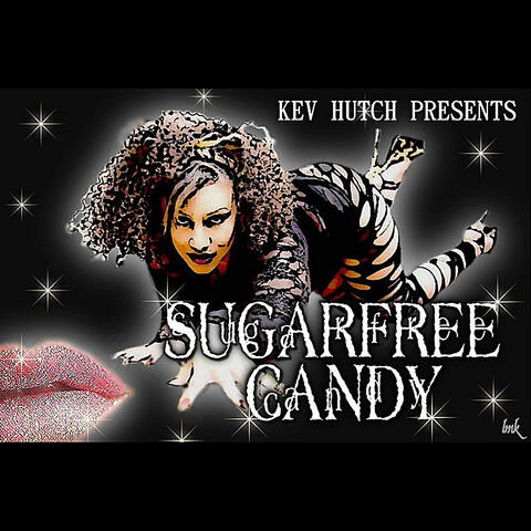 Sugarfree Candy (Kev Hutch Presents)