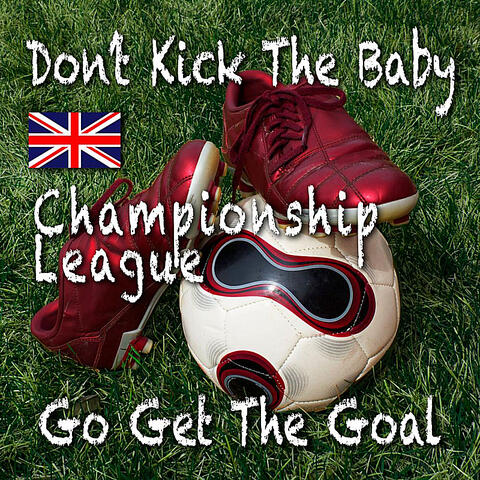 Go Get the Goal - Championship League
