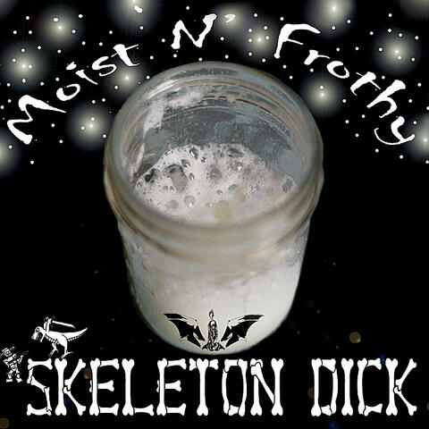 Moist n' Frothy