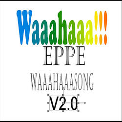 Waaahaaasong V2.0