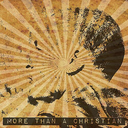 More Than a Christian (feat. Conquest)