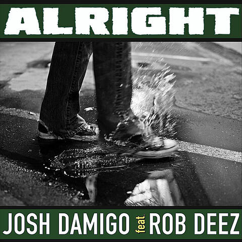 Alright (feat. Rob Deez)