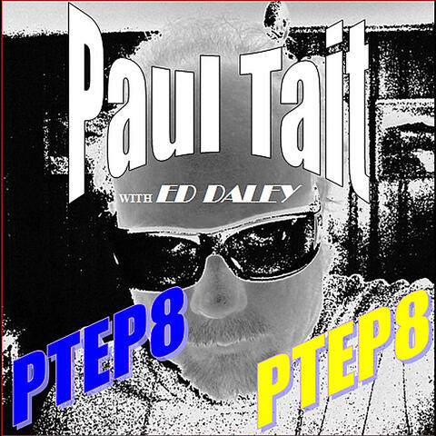 Ptep8 (Paul Tait Extended Play #8)