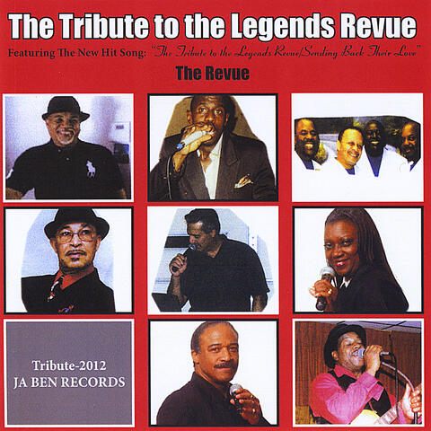 Tribute to the Legends Revue (Sending Back Their Love)