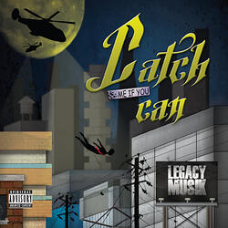 Catch Me If You Can (feat. Jamar Rogers)
