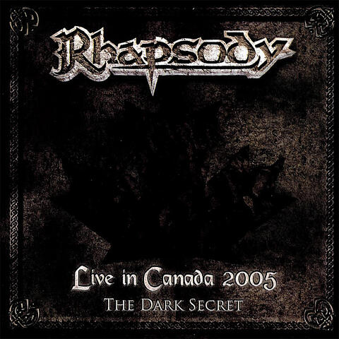 Live in Canada 2005 (The Dark Secret)