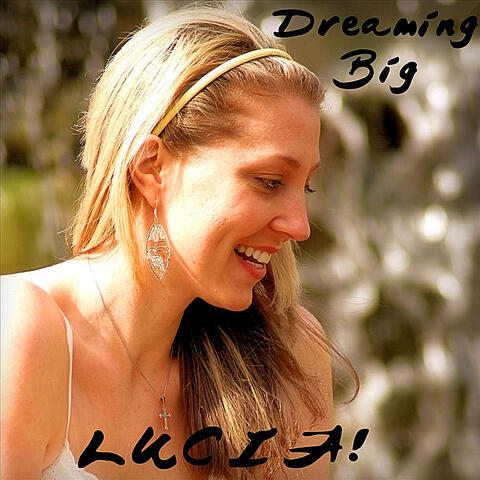 Dreaming Big