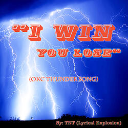 I Win You Lose (Okc Thunder Song)