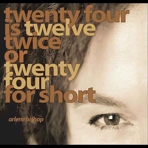 Twenty Four Is Twelve Twice or Twenty Four for Short