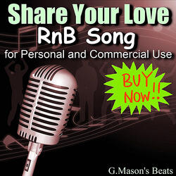 Share Your Love: R'n'B Song for Personal and Commercial Use