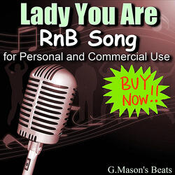 Lady You Are: R'n'B Song for Personal and Commercial Use