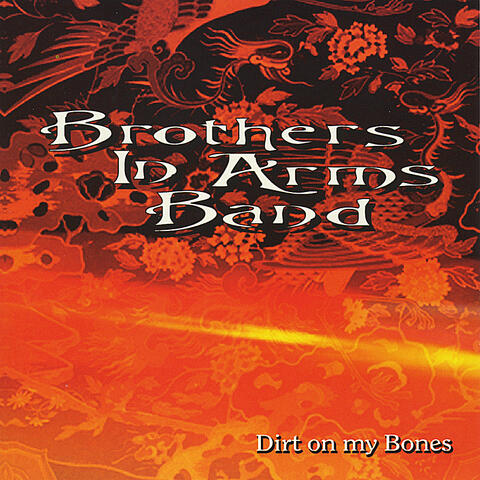 Dirt On My Bones
