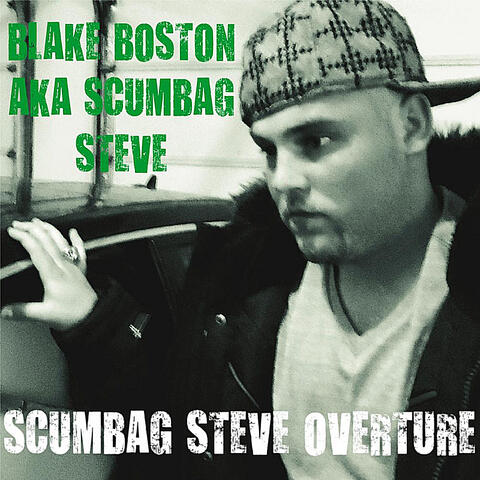 Scumbag Steve Overture