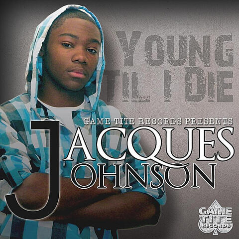 Young Til I Die