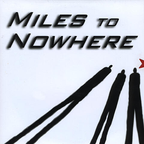 Miles to Nowhere