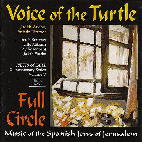 Full Circle: Music of the Spanish Jews of Jerusalem