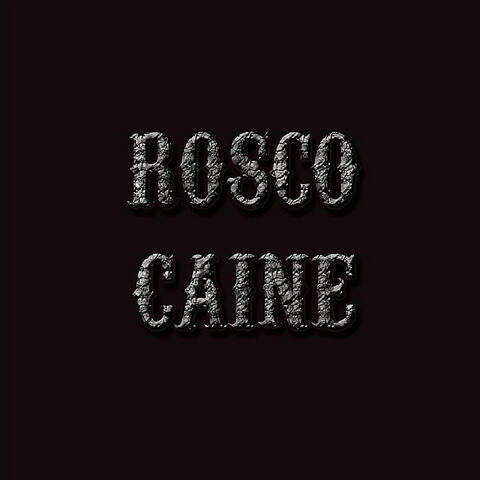 Rosco Caine