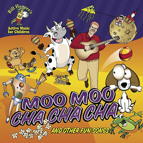Moo Moo Cha Cha Cha and Other Fun Songs