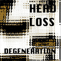 Degeneration 4