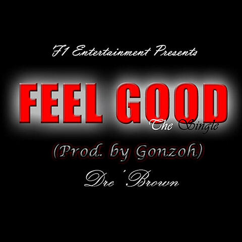 Feel Good (feat. Gonzoh)